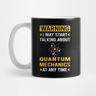 Warning Quantum Mechanics Mug